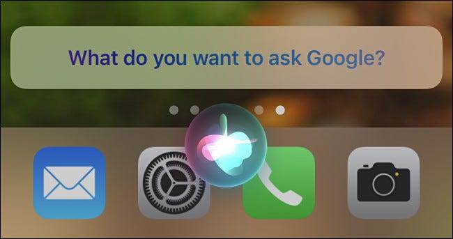 如何使用Siri启动Google Assistant
