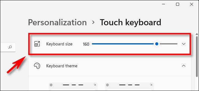如何在 Windows 11 上更改触摸键盘的大小