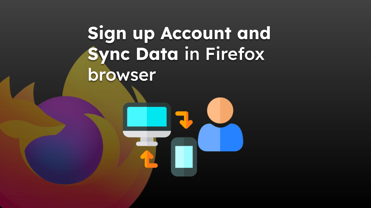 Sign-up-Account-and-Sync-Data-in-Firefox-browser