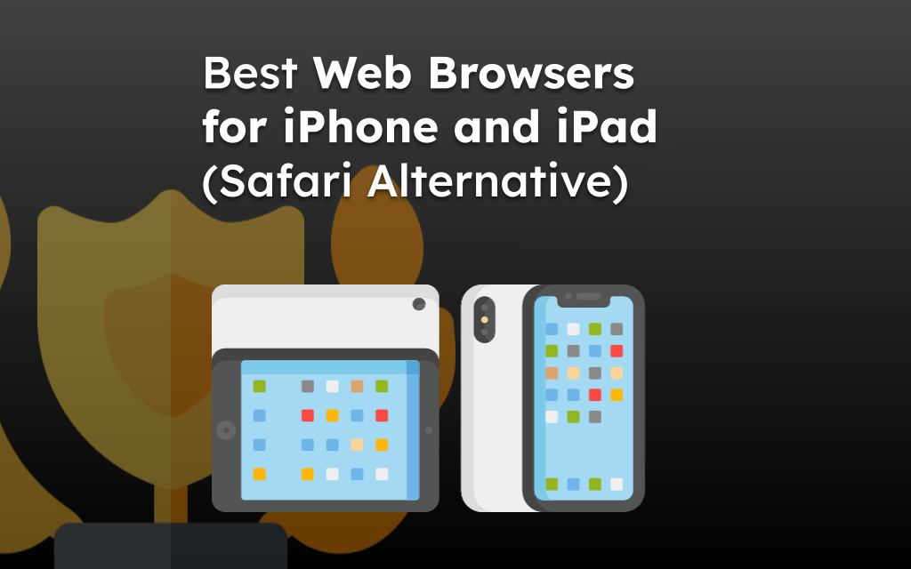 适用于iPhone和iPad-Safari的最佳网络浏览器替代品