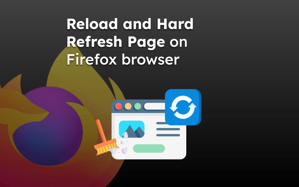 Reload-and-Hard-Refresh-Page-on-Firefox-browser